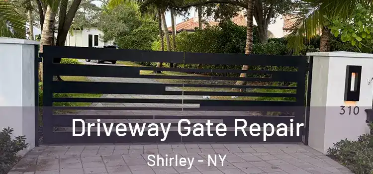 Driveway Gate Repair Shirley - NY