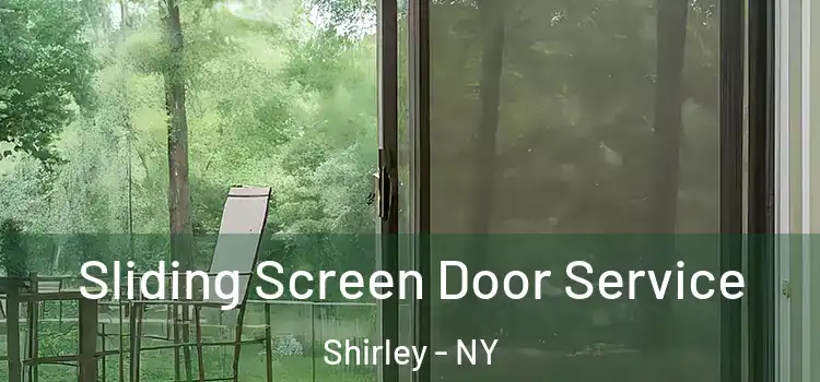 Sliding Screen Door Service Shirley - NY